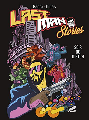 Lastman stories: Soir de match von CASTERMAN