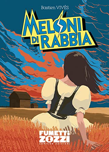 Meloni di Rabbia (Fumettizozzi) von FUMETTIZOZZI