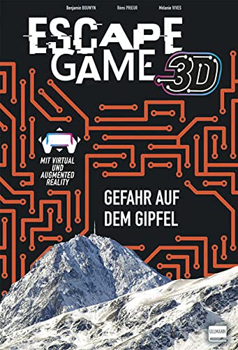 Escape Game: Gefahr auf dem Gipfel: Historische Szenarien, detailreich illustriert, mit Augmented Reality