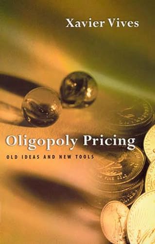Oligopoly Pricing: Old Ideas and New Tools (Mit Press) von MIT Press