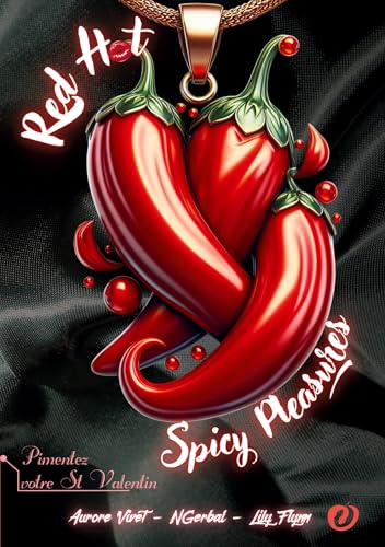 Red Hot Spicy Pleasures von FORBIDDEN EDITIONS