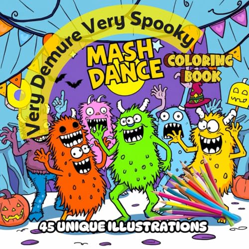 Very Demure Very Spooky: A Delightfully Creepy Coloring Book for Adults and Teens – Unwind with Cute and Adorable Characters in Cozy Spooky Settings