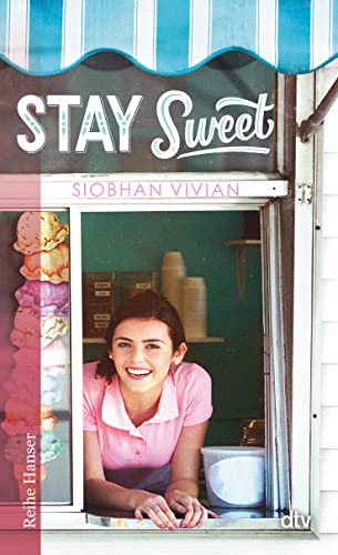Stay Sweet (Reihe Hanser) von dtv Verlagsgesellschaft