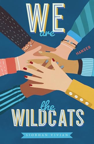 We are the Wildcats von Carl Hanser Verlag GmbH & Co. KG