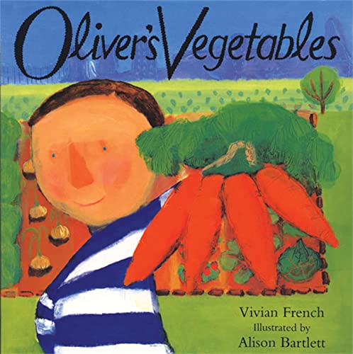 Oliver's Vegetables von Hodder Children's Books