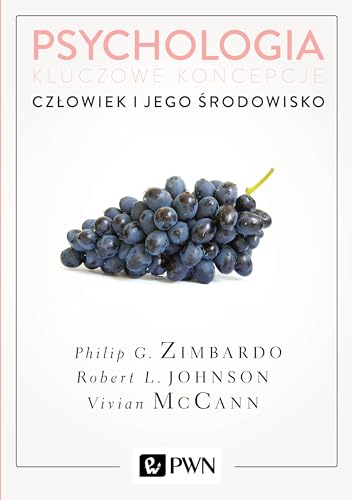 Psychologia Kluczowe koncepcje Tom 5 Czlowiek i jego srodowisko