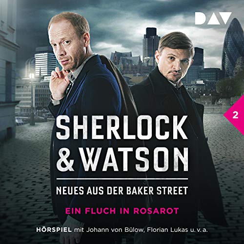 Sherlock & Watson - Neues aus der Baker Street: Ein Fluch in Rosarot (Fall 2) von Der Audio Verlag GmbH