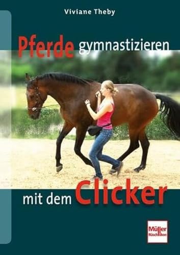 Pferde gymnastizieren mit dem Clicker