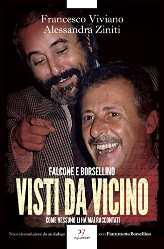 Visti da vicino. Falcone e Borsellino come nessuno li ha mai raccontati von PaperFIRST
