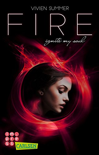 Fire (Die Elite 2): Fantasy-Liebesroman in dystopischem Setting - Deine Gabe macht dich zum Mitglied der High Society von Carlsen