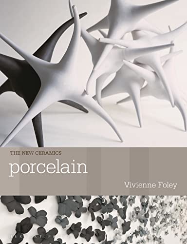 Porcelain (New Ceramics) von Bloomsbury