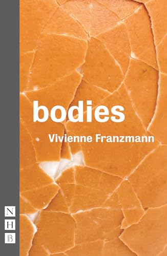 Bodies (NHB Modern Plays) von Nick Hern Books