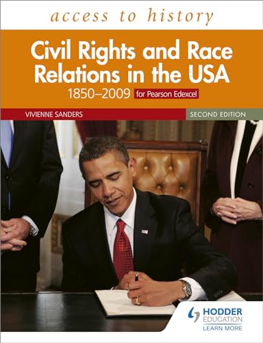 Access to History: Civil Rights and Race Relations in the USA 1850–2009 for Pearson Edexcel Second Edition von Hodder Education
