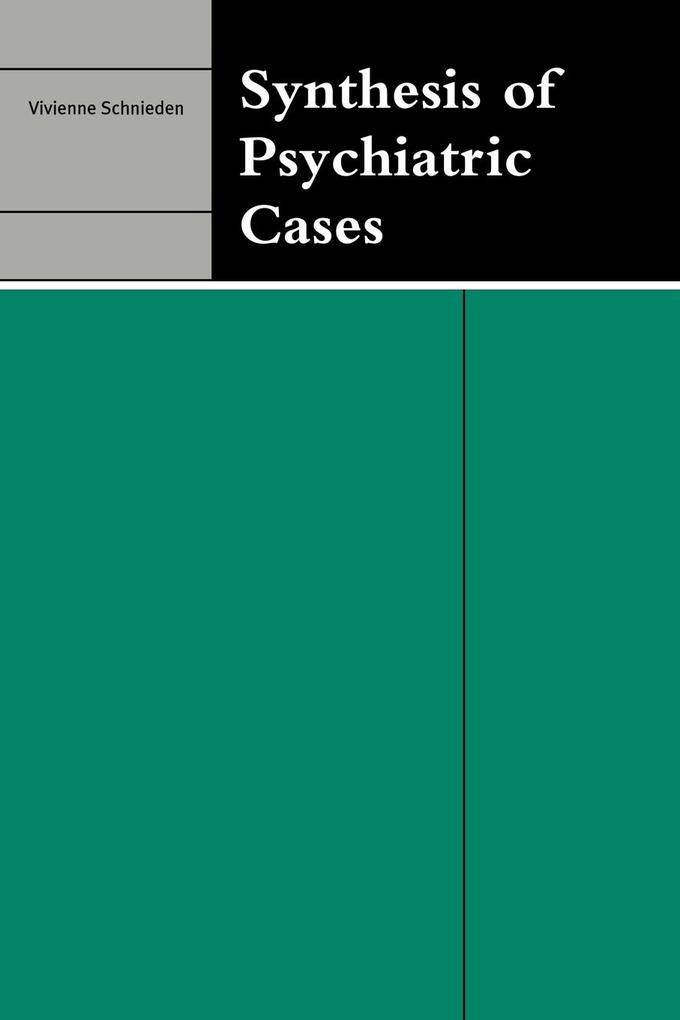 Synthesis of Psychiatric Cases von Cambridge University Press