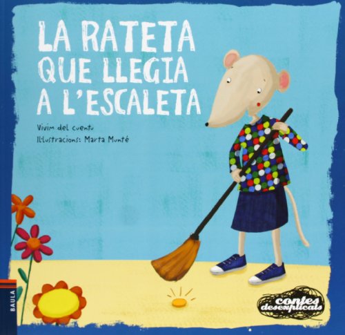 La rateta que llegia a l'escaleta (Contes desexplicats, Band 2) von Edicions Baula