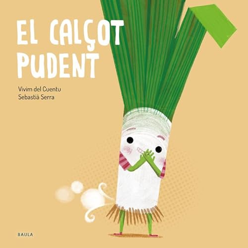 El calçot pudent (Fruites i Verdures, Band 12)