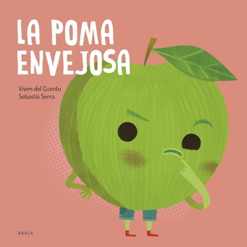 La poma envejosa (Fruites i Verdures, Band 19) von Baula