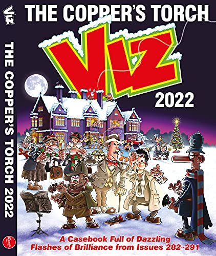 Viz Annual 2022: The Copper's Torch: A casebook of dazzling flashes of brilliance from issues 282-291 von Vineen