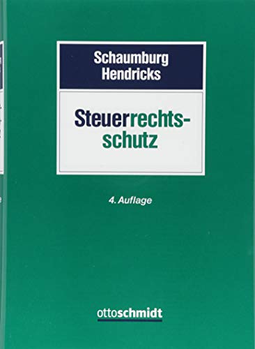 Steuerrechtsschutz von Schmidt (Otto), Köln