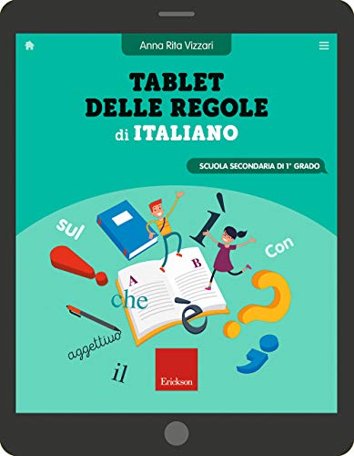 Tablet Delle Regole Di Italiano. Scuola Secondaria Di 1 Grado. Ediz. a Spirale von Erickson