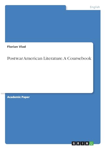 Postwar American Literature. A Coursebook von GRIN Verlag