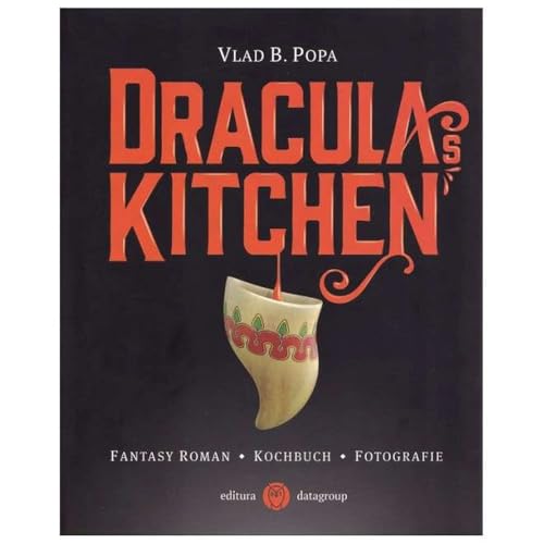 Dracula'S Kitchen. Fantasy Roman. Kochbuch. Fotografie von Datagroup