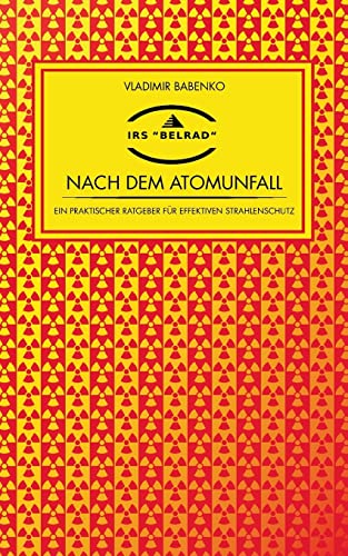 Nach dem Atomunfall: Ein praktischer Ratgeber zu effektivem Strahlenschutz