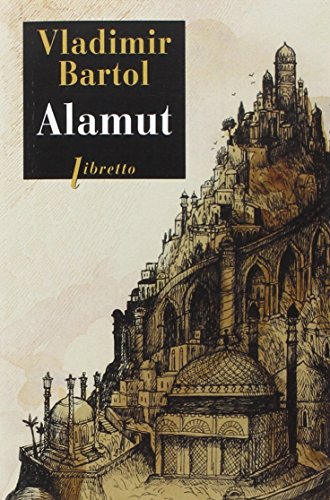 Alamut - Nouvelle traduction von LIBRETTO