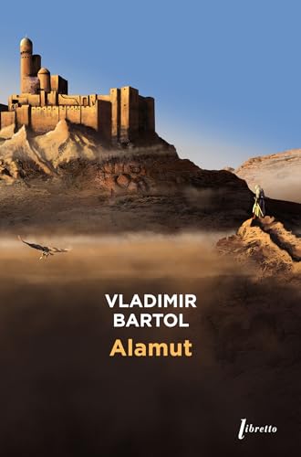 Alamut - Nouvelle traduction von LIBRETTO