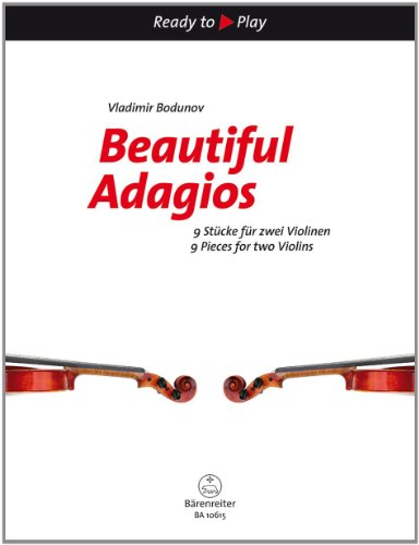 Beautiful Adagios: 9 Stücke für zwei Violinen