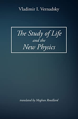The Study of Life and the New Physics von Createspace Independent Publishing Platform