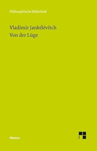 Von der Lüge (Philosophische Bibliothek)