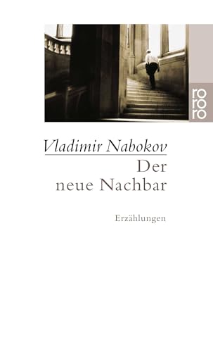 Der neue Nachbar: Erzählungen 1925 - 1934 Der neue Nachbar: Erzählungen 1925 - 1934 von Rowohlt
