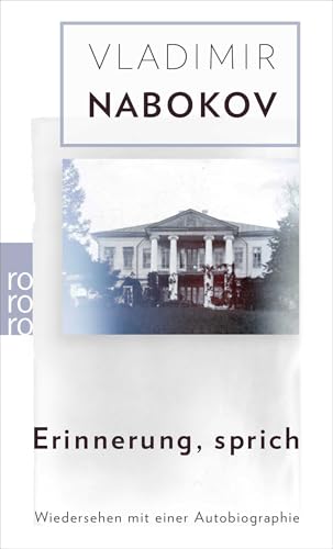 Erinnerung, sprich: Wiedersehen mit einer Autobiographie
