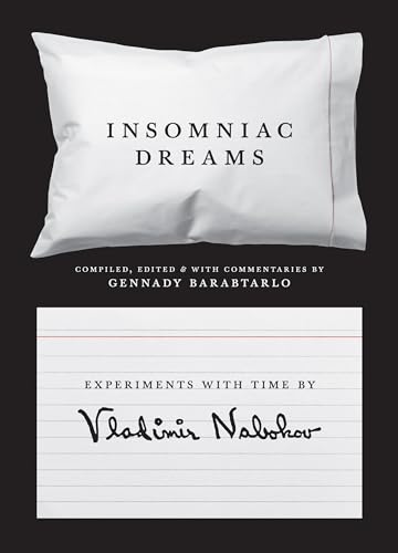 Insomniac Dreams: Experiments with Time Insomniac Dreams: Experiments with Time