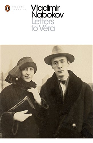 Letters to Véra (Penguin Modern Classics)