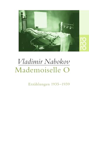 Mademoiselle O: Erzählungen 1935 - 1939