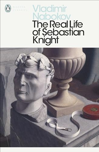 The Real Life of Sebastian Knight (Penguin Modern Classics)