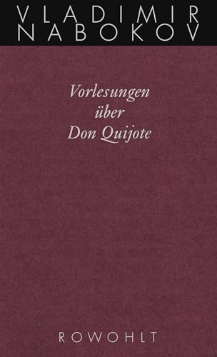 Vorlesungen über Don Quijote: Gesammelte Werke Bd. 19 von Rowohlt