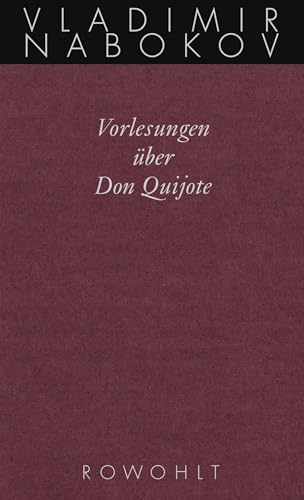 Vorlesungen über Don Quijote: Gesammelte Werke Bd. 19 von Rowohlt Verlag GmbH