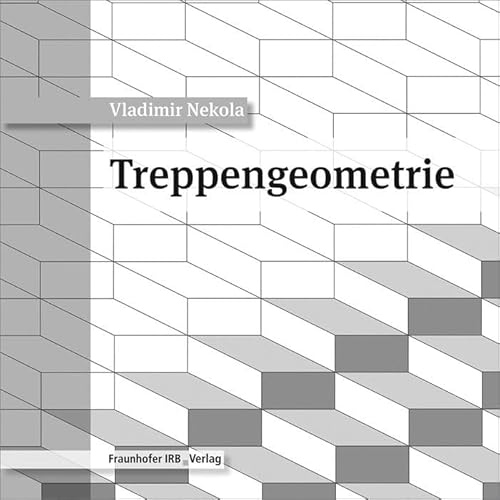 Treppengeometrie. Treppengeometrie.