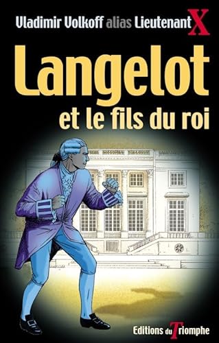 Langelot et le Fils du Roi: Tome 22