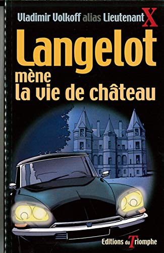 Langelot mène la vie de château 15