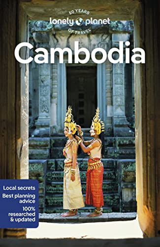 Lonely Planet Cambodia: Perfect for exploring top sights and taking roads less travelled (Travel Guide) von Lonely Planet