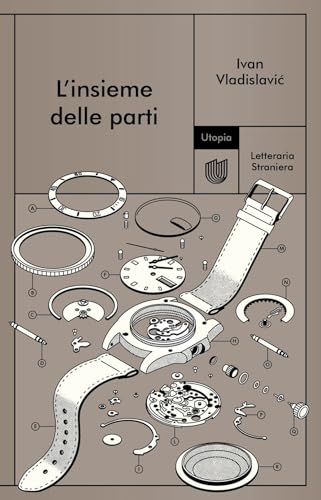 L'insieme delle parti (Letteraria Straniera) von Utopia Editore