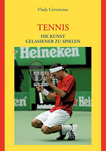 Tennis: Die Kunst gelassener zu spielen