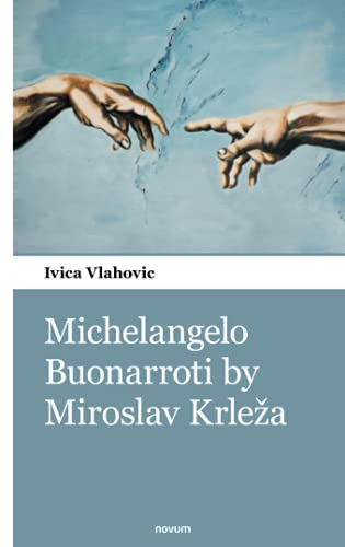 Michelangelo Buonarroti by Miroslav Krleža