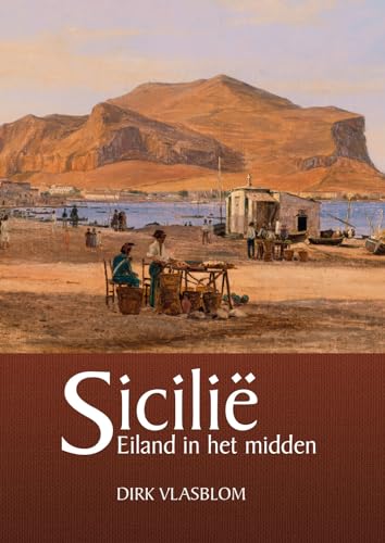Sicilië: eiland in het midden von Sidestone Press