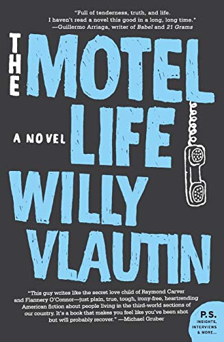 The Motel Life: A Novel (P.S.)