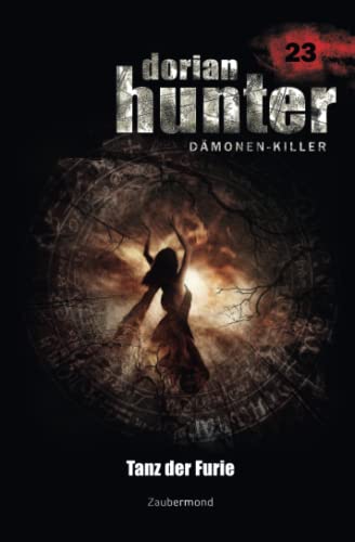 Dorian Hunter 23 - Tanz der Furie